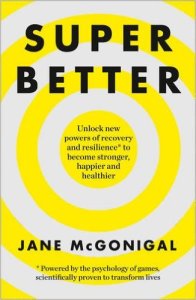 Super Better by Jane McGonigal